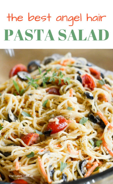 Easy Angel Hair Pasta Salad - The Gifted Gabber