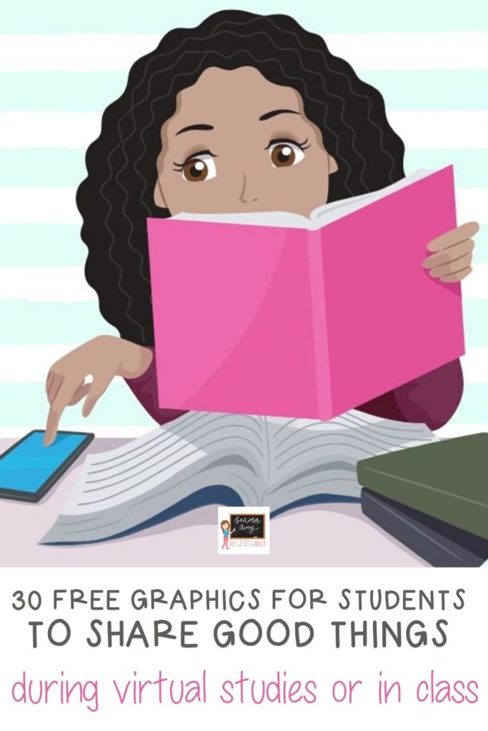 30 Free Graphics for Sharing Good Things Virtually with Students