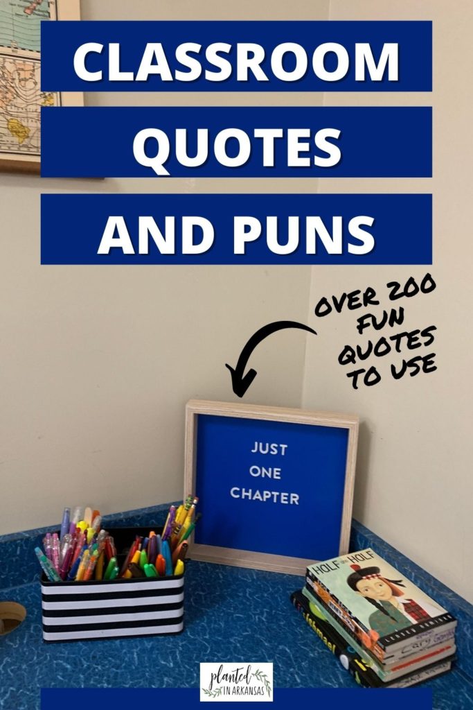 quotes for kids for reading on blue magnetic letter board on teacher's counter in classroom