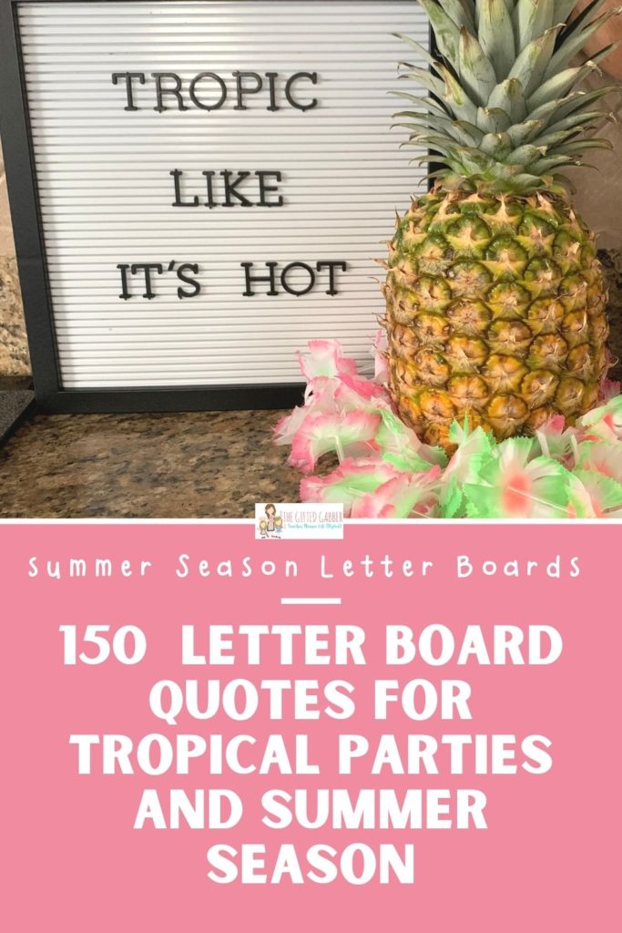 short tropical vibes quotes and luau puns on letter board (palm trees quotes and flamingo quotes) on white letter board with a pineapple next to