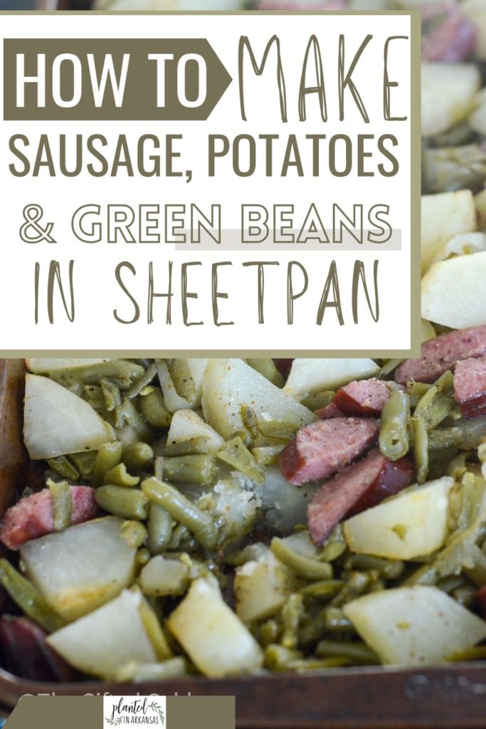 smoked sausage potato and green beans casserole in sheet pan