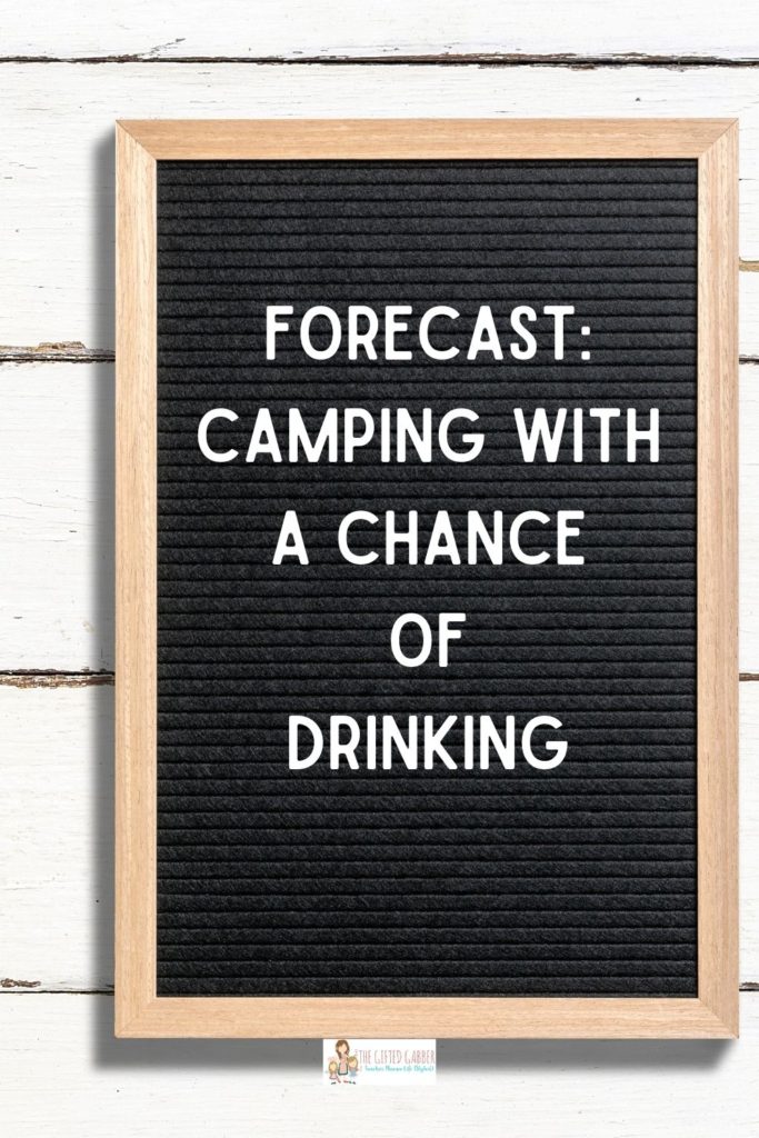 cute camping quotes for Instagram and letter boards on black letter board with white letters on white background