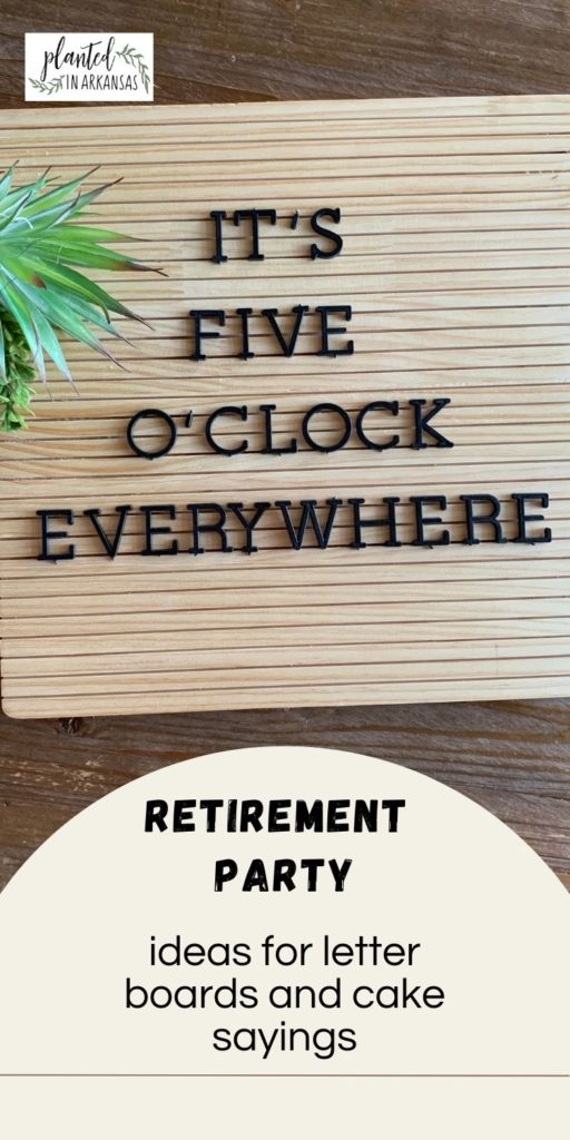 The Best Letter Board And Cake Sayings For Retirement