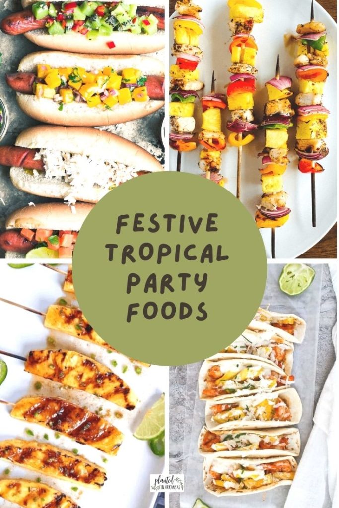tropical foods for a luau party in collage image with text 