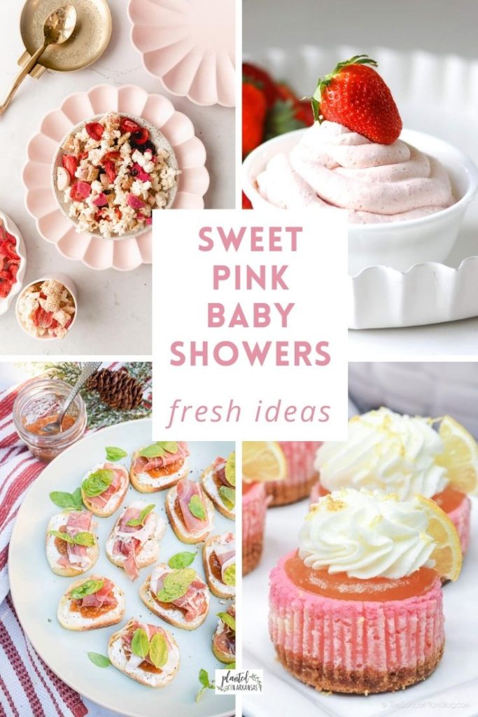 four images of pink food for baby shower plans with a white text box