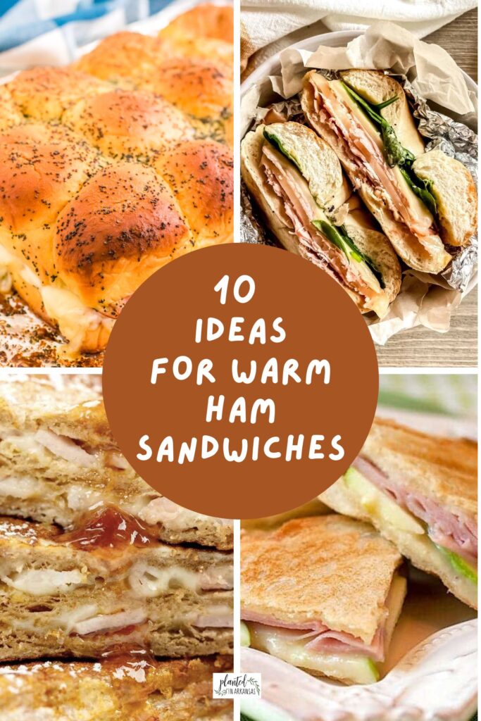 four hot ham sandwich with leftover ham photos with text
