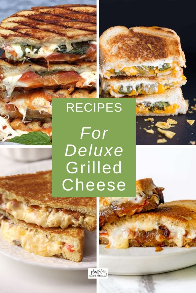 collage of deluxe grilled cheese with text overlay